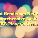 Gerald Henderson Net Worth: A Comprehensive Look at the NBA Player’s Wealth